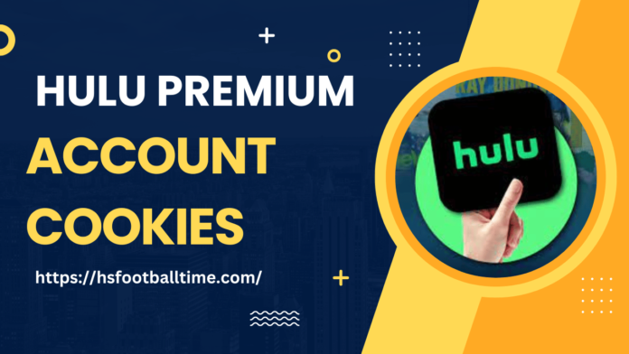 Hulu Premium Account Cookies