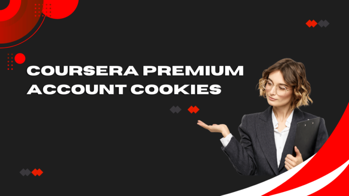 Coursera Premium Account Cookies