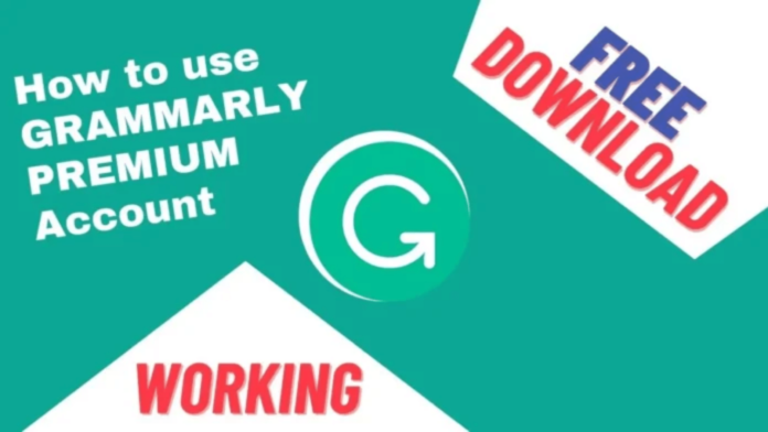 How To Use Grammarly Premium Account Free April 2024